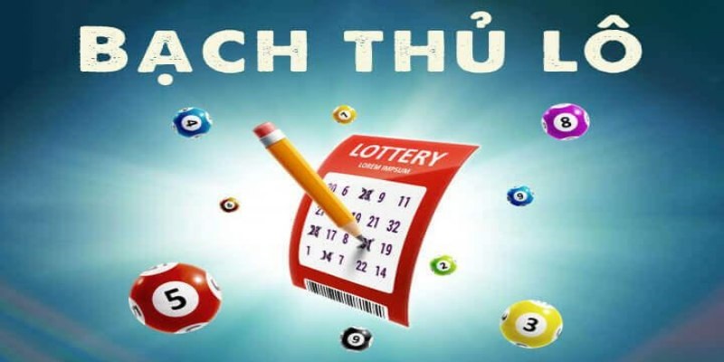 Bạch Thủ Lô Là Gì? Cách Soi Cầu Bằng Phương Pháp Bất Bại